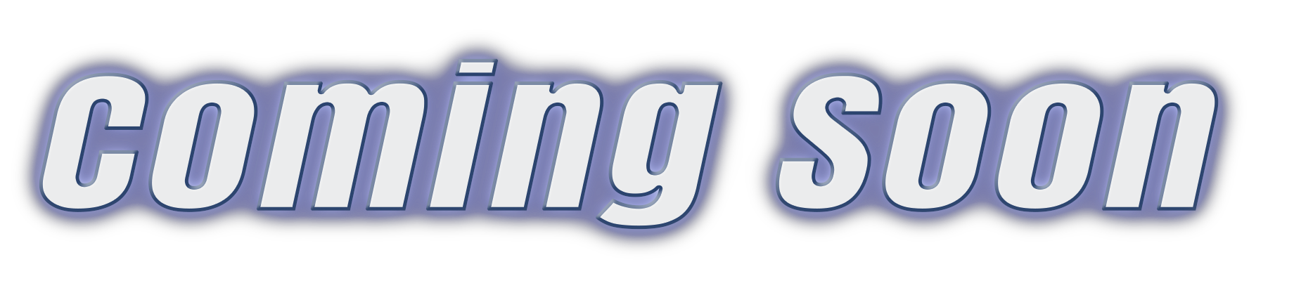 Coming Soon